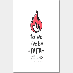 For We Live by Faith Not by Sight Posters and Art